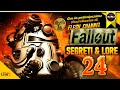 FALLOUT: Scopriamo i SEGRETI e La LORE (Pt. 24)