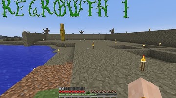 FTB Regrowth - Episode 1