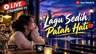 Download Lagu lagu galau patah hati by STORY MELODY ID