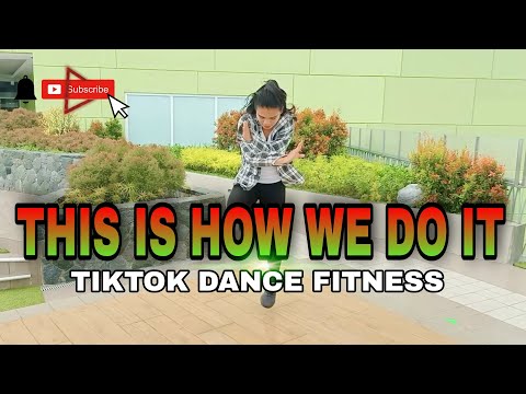 THIS IS HOW WE DO IT | Tiktok Remix 2020 | Zumba 2020 | Dance Fitness 2020 | Tiktok Trends