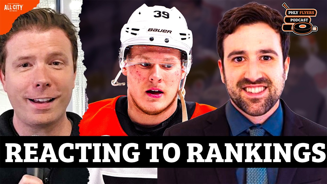 Reacting to Corey Pronman's NHL Prospect Pipeline Rankings: Flyers Rank No. 11 Vs NHL Teams