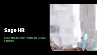 Sage HR: Leave Management - Calendar General Settings screenshot 2