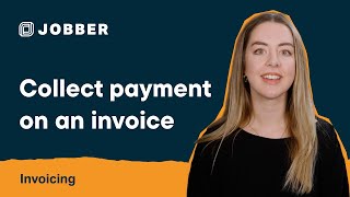 collect payment on an invoice | invoicing
