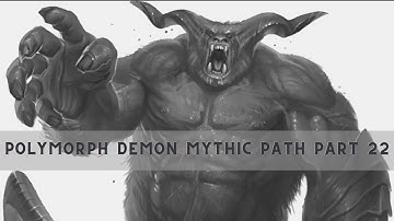 Pathfinder: Wrath of the Righteous BETA - Polymorph Demon Mythic Path - Part 22