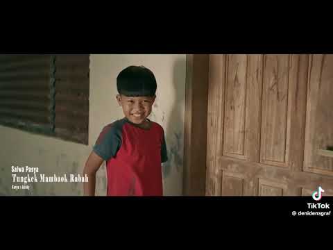 Salwa Pasya - Tungkek Mambaok Rabah ( Official Music Video )