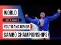 World Youth and Junior SAMBO Championships 2020. Day 2. Finals