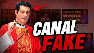 PADRE JAVIER CARRALÓN: DESCUBRIENDO SU CANAL FAKE