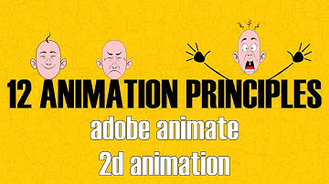 12  ANIMATION PRINCIPLE + ADOBE ANIMATE + FLASH ANIMATION +ANIMATION BASICS
