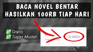BARU NEMU !! BACA NOVEL BISA DAPAT UANG | Aplikasi Penghasil Uang Terbukti Membayar