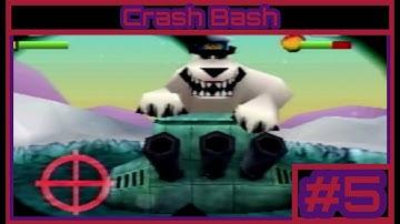 Crash Bash: Part 5 - Unbearable Assault