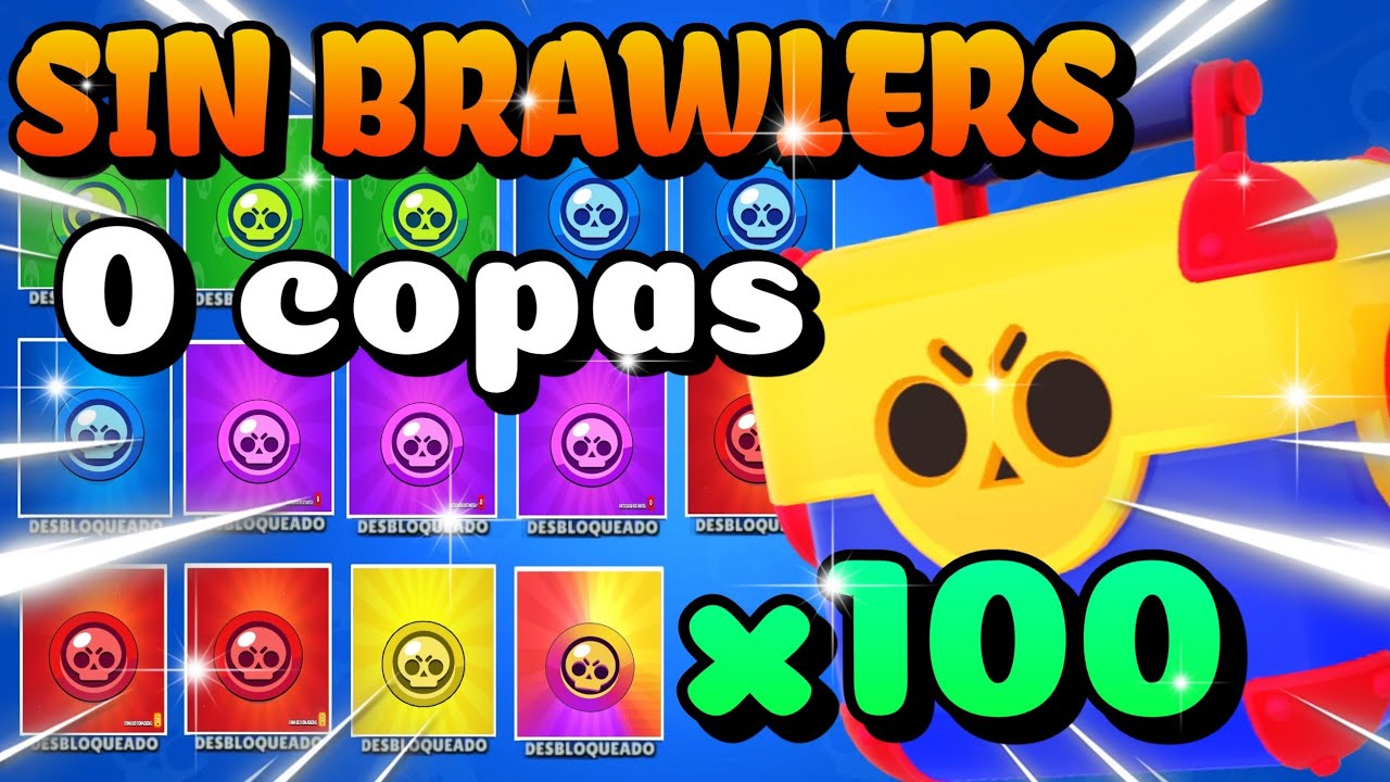 100 Megacajas En Una Cuenta De 0 Copas 20 Brawlers Final Inesperado Youtube - brawl stars desbloqueado brawlers desde 0 copas con megacajas