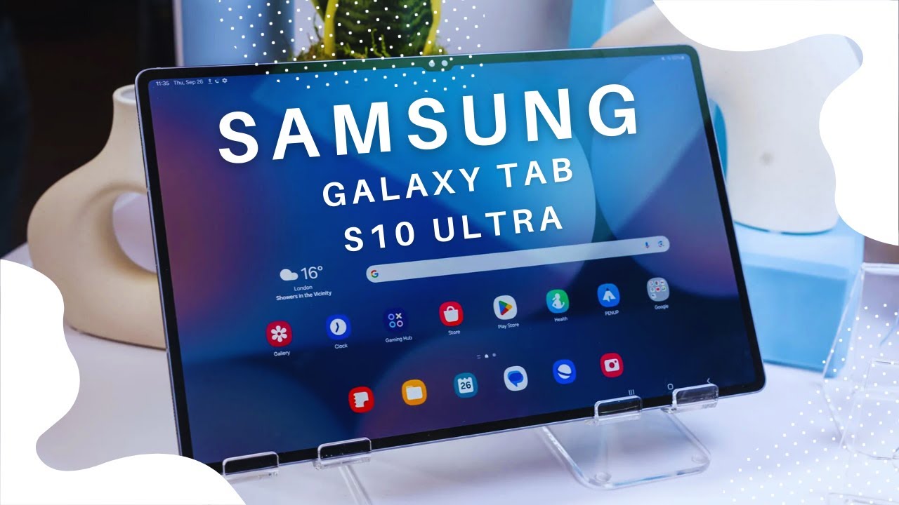 SAMSUNG GALAXY TAB S10 ULTRA: THE HIGH-END ANDROID? - YouTube