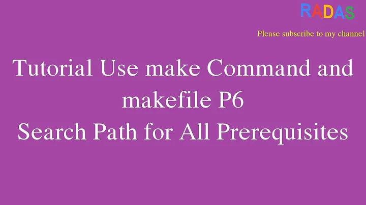 6. Search Path for All Prerequisites in Makefile|Tutorial Use make Command and makefile P6