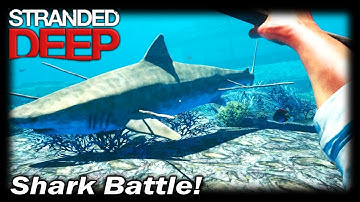 Shark Battle! | Stranded Deep Gameplay | EP 6 | Season 1