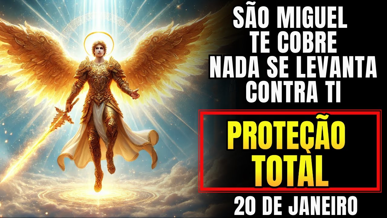 🔴Não Inicie o Ano Sem Esta ORAÇÃO: São Miguel Te Cobre e NADA Pode Te Atingir 🙏