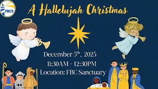 FBCS Preschool Department Presents - Hallelujah Christmas