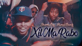 Sharma Boy ft. @hanadbandz  - Xil Ma Rabo​⁠