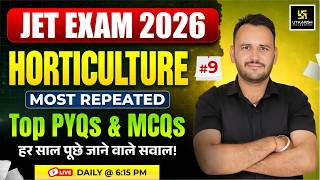 Horticulture Top PYQs &amp; MCQs | JET Exam 2026 #9 | Ramchandra Sir | Utkarsh Agriculture Classes
