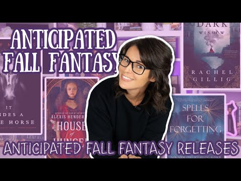 Most Anticipated Fall Fantasy Releases2022.September/OctoberBook Releases