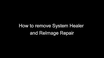How to remove System Healer and ReImage Repair