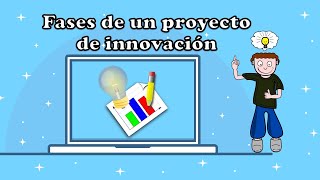 Fases de un proyecto de innovación