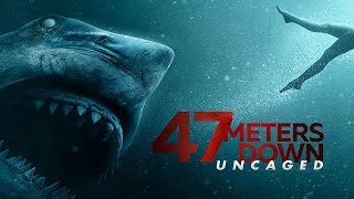 47 Meters Down 2 - Uncaged (2019) | trailer