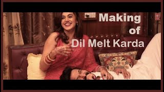 Fun Making of Dil Melt Karda   