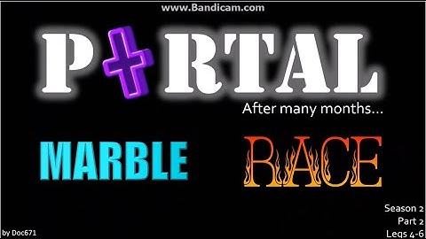 Portal Marble Race   Season 2 Part 2 [Reupload]