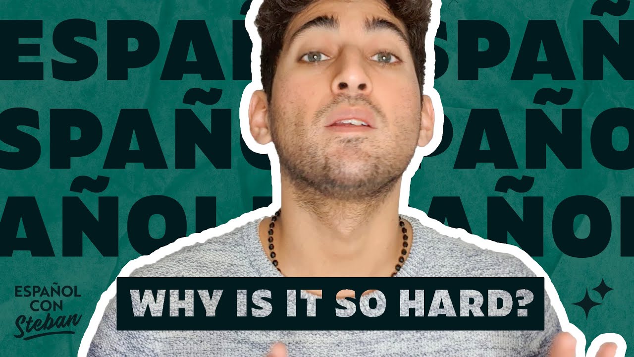 Why Is Spanish Difficult Why Is Spanish So Difficult YouTube