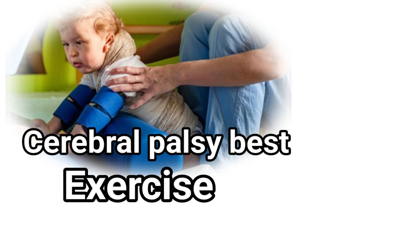 Cerebral Palsy Exercise YouTube cerebral-palsy-exercise-youtube