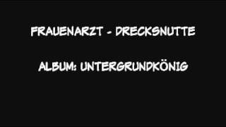 Frauenarzt - Drecksnutte