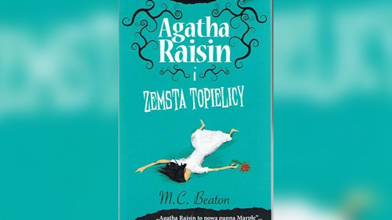 Agatha Raisin i zemsta i topielicy przez M.C. Beaton (Agatha Raisin #12) | Pełny Audiobooki
