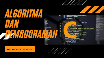 ALGORITMA DAN PEMROGRAMAN | BAHASA C | PERCABANGAN | SOAL LEVEL MENENGAH