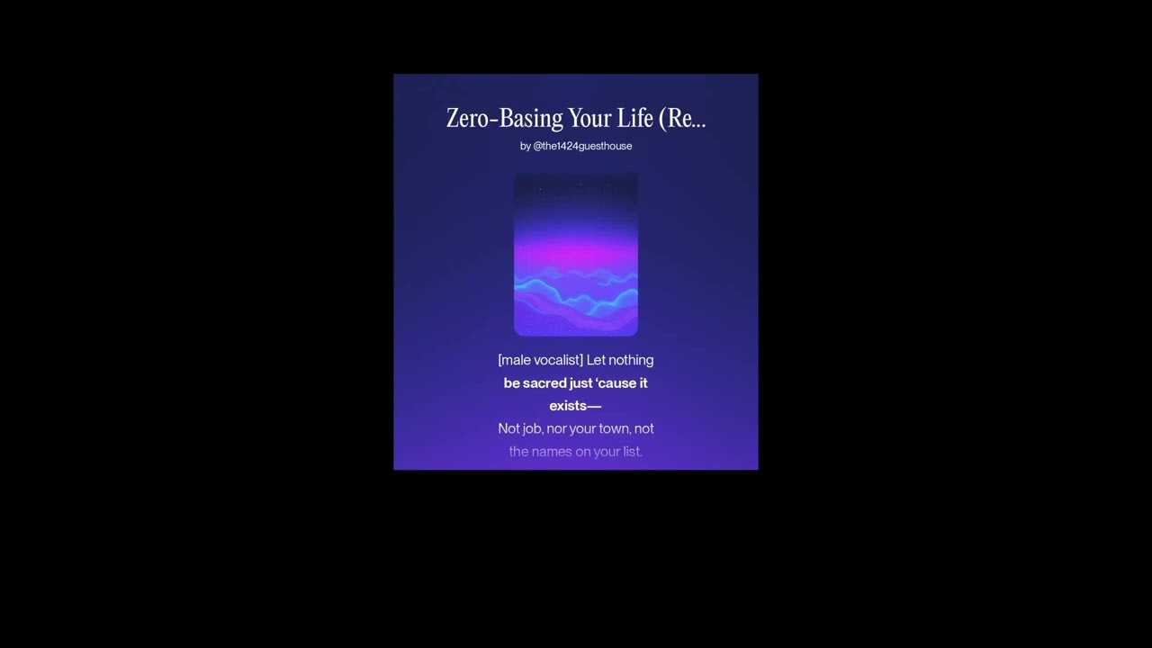 Zero-Basing Your Life