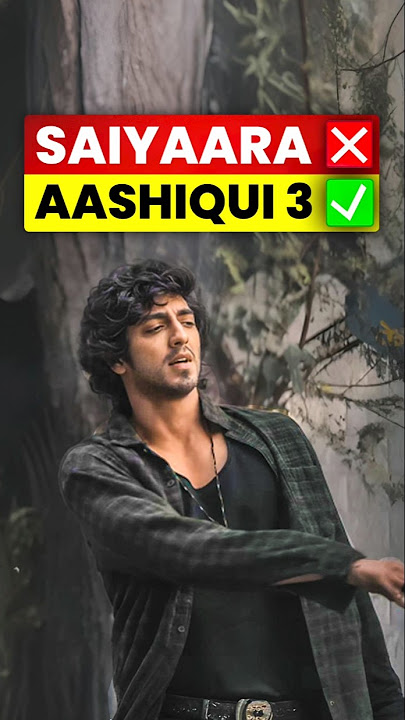 Why Aashiqui 3 Became Saiyaara | Tester Cinema | #shorts