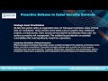 Proactive Defense in Cyber Security Services