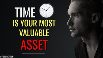 [ TIME is your most Valuable ASSET ] Best Motivational Video