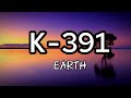 K-391 Earth Song Lyrics audio music #k391 #lyrics #youtube