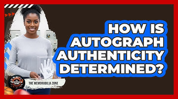 How Is Autograph Authenticity Determined?