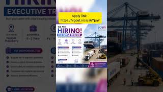 We hiring for Adani exicutive trainee Karaikal Puducherry #be#MBA#B.Tech#Adani port#fresherjob#adani