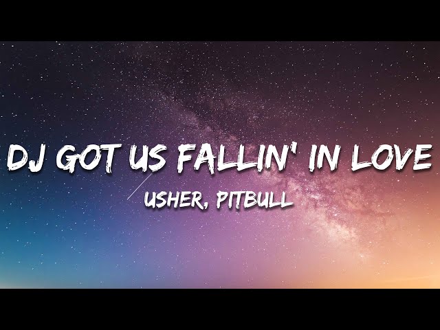 Usher - DJ Got Us Fallin' In Love (Lyrics) ft. Pitbull class=