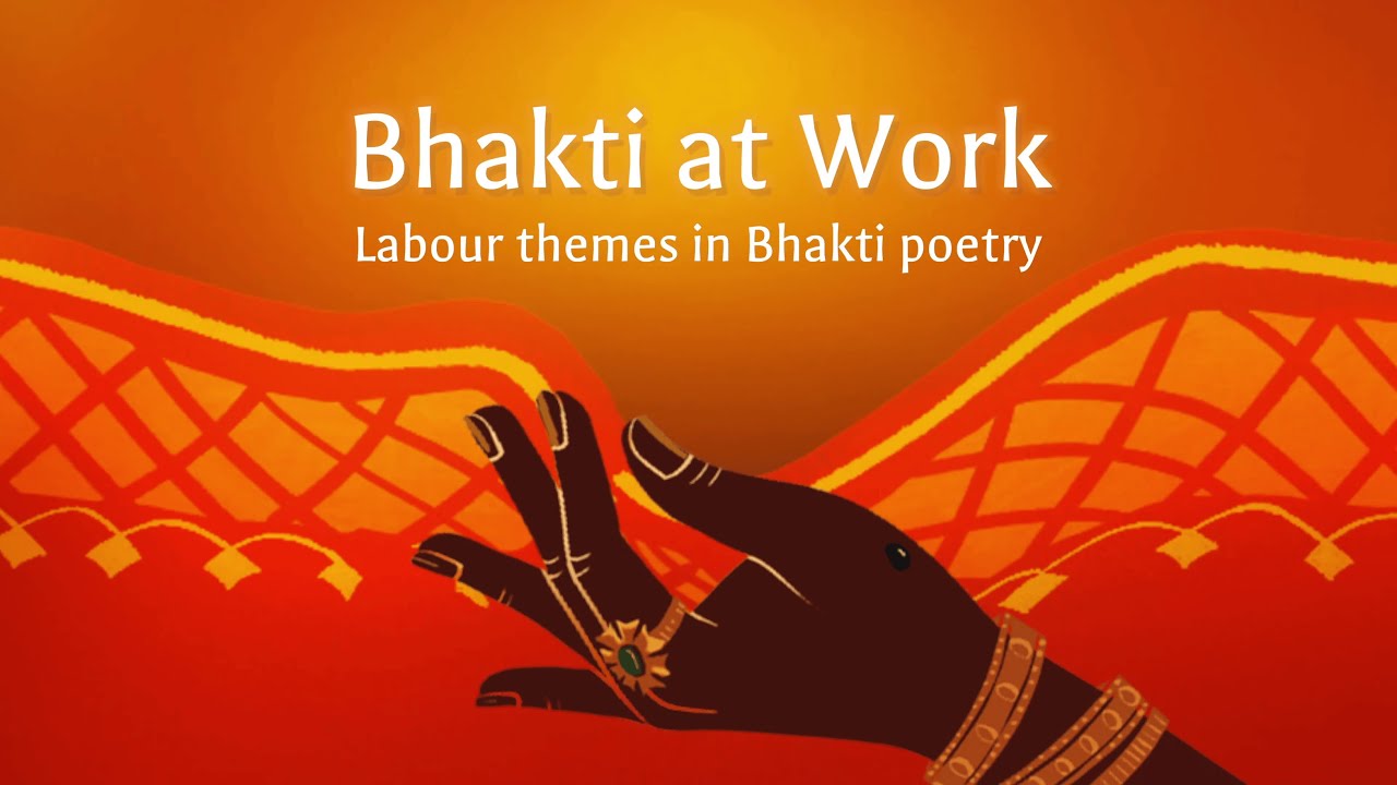 Labour Day Special | Labour in Bhakti Poetry | Amit Basole