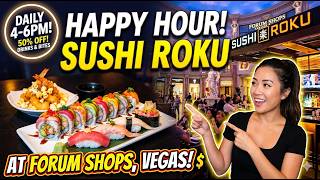 Sushi Roku Happy Hour - Vegas Strip Views