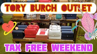 TORY BURCH OUTLET TAX FREE WEEKEND 👠👜💖