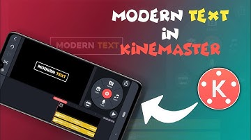 Kinemaster Tutorial : Modern Text Animation Kinemaster