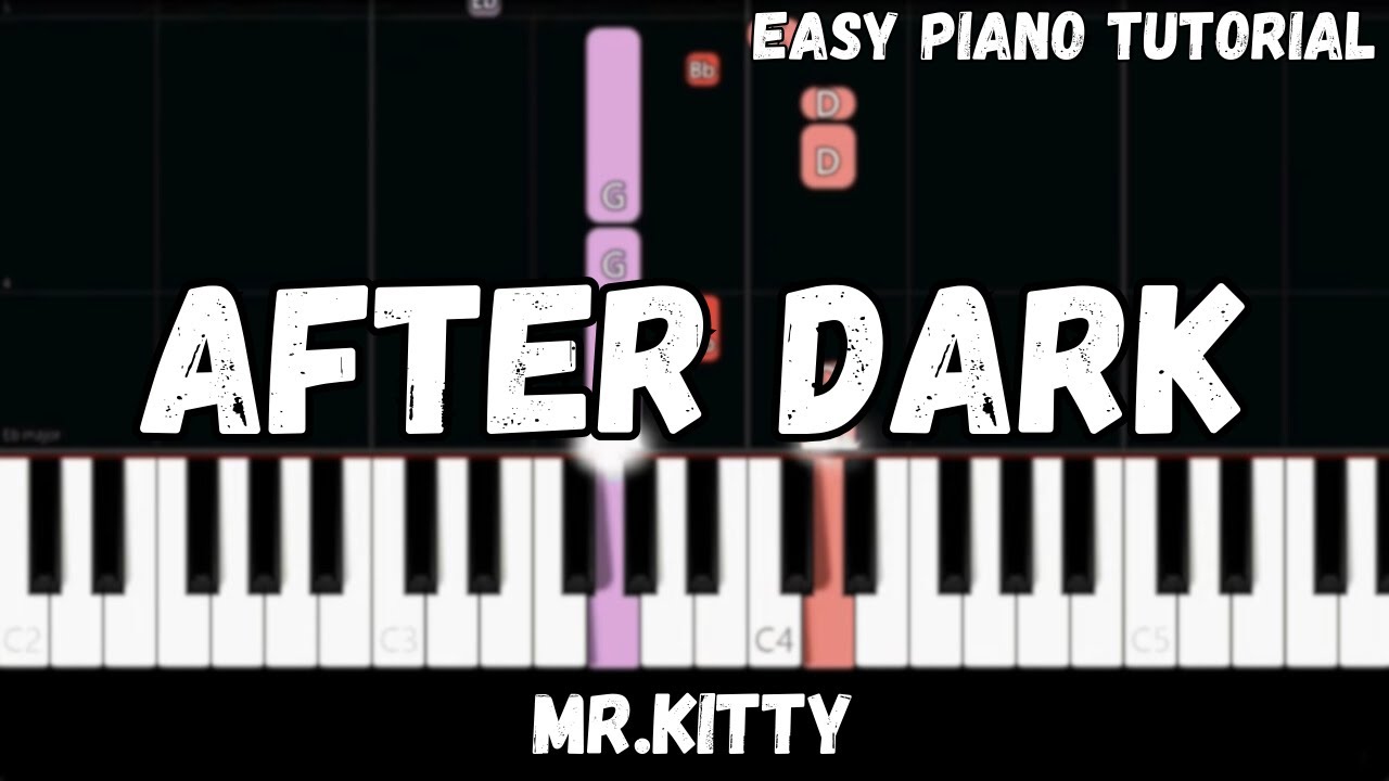 Replying to @toxic_foxy223 Mr Kitty - After Dark 10 second Piano