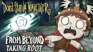 Dont Starve Together From Beyond - Taking Root Update Update Trailer