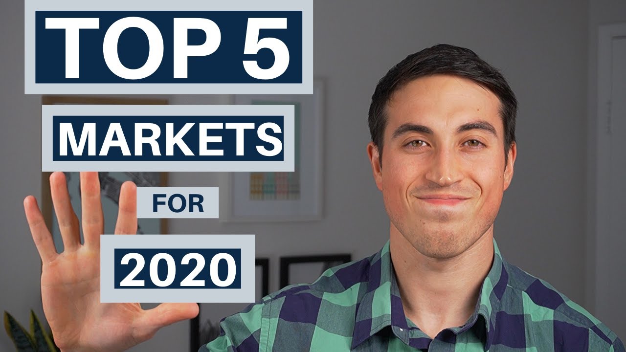 The Top 5 Real Estate Markets in 2020 YouTube
