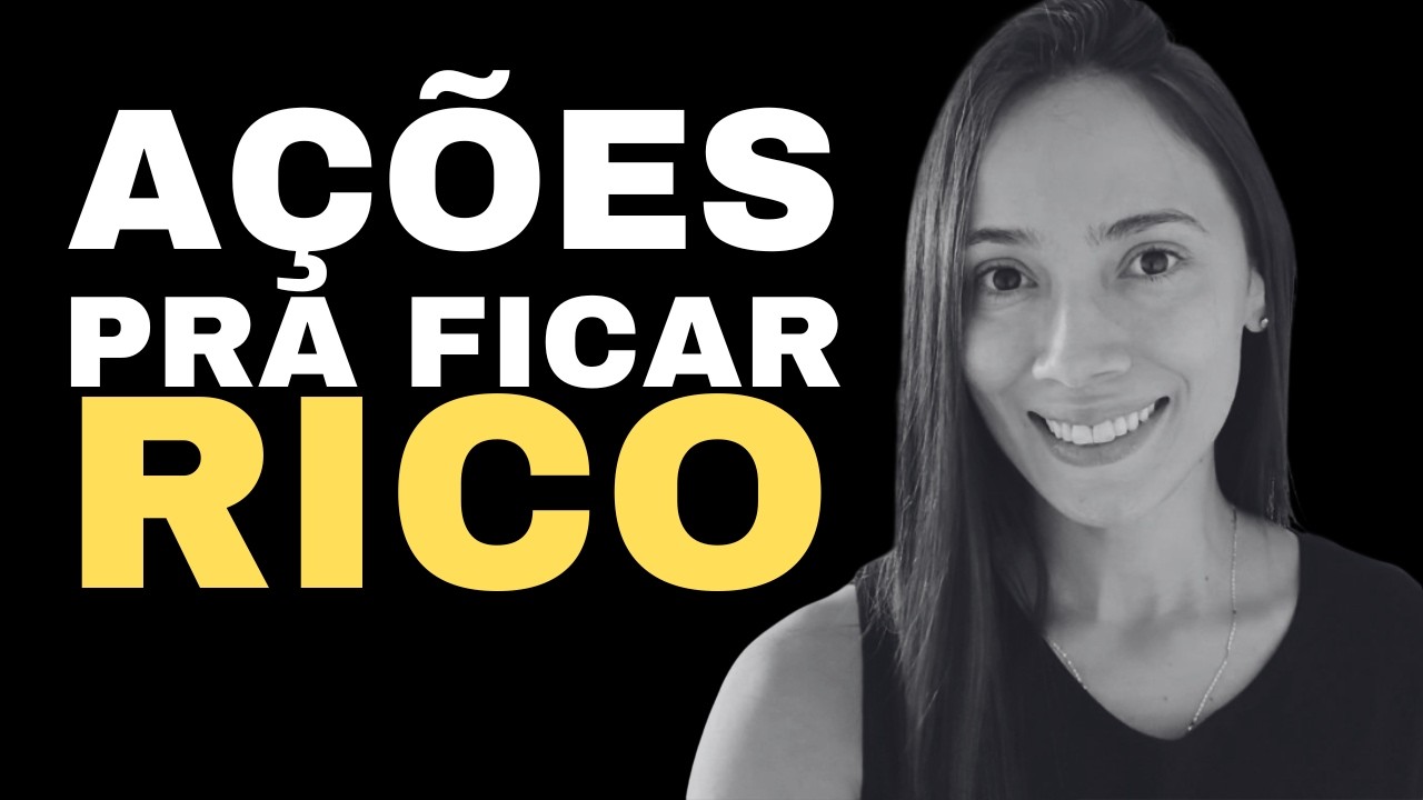 AÇÕES PARA FICAR RICO EM 2026 [ EITONILDA ] - YouTube