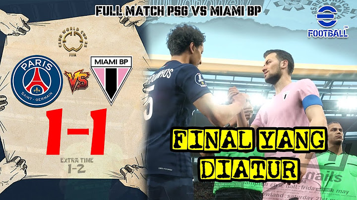 FINAL CWC 2025 - PSG VS INTER MIAMI - FINAL YANG SUDAH DIATUR - EFOOTBALL TOURNAMENT